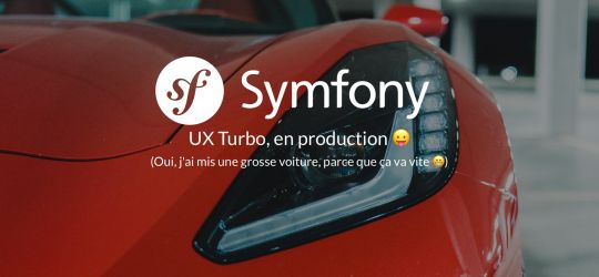 What is Symfony-UX/Turbo worth in production?